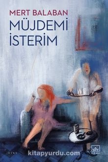 Müjdemi İsterim - Mert Balaban