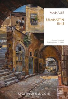 Mahalle - Selahattin Enis