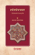 Fütüvvet & Erdemli Gençlik