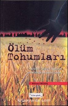 Ölüm Tohumları - F. William Engdahl