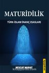Maturidilik & Türk-İslam İnanç Esasları