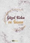 G&uuml;zel Koku ve İnsan