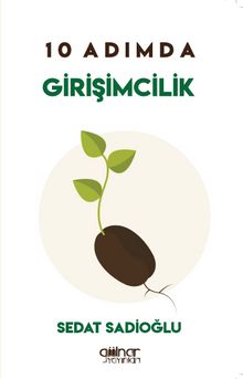 10 Adımda Girişimcilik - Sedat Sadioğlu
