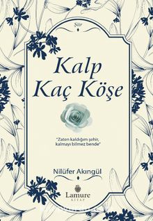 Kalp Kaç Köşe - Nilüfer Akıngül
