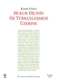 Hukuk Dilinin Öz Türkçeleşmesi Üzerine