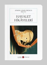 Hayalet Hikayeleri (Cep Boy) (Tam Metin)