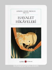 Hayalet Hikayeleri (Cep Boy) (Tam Metin) - Bilinmeyen Yazar