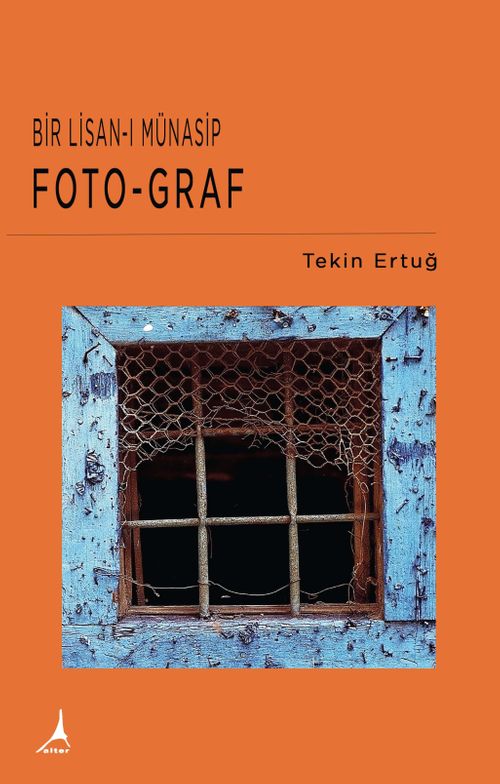 Bir Lisan-ı Münasip & Foto-Graf