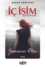 İç İsim & Zamanın Ötesi