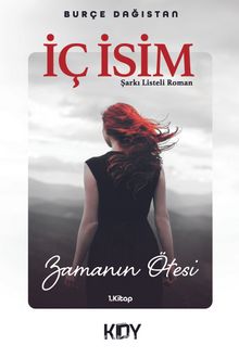 İç İsim & Zamanın Ötesi - Burçe Dağıstan