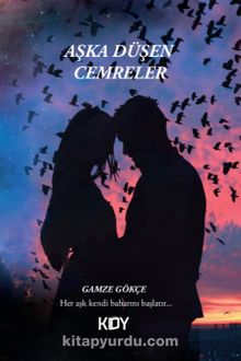 Aşka Düşen Cemreler - Gamze Gökçe