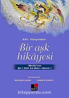 XVI. Yüzyıldan Bir Aşk Hikayesi - Müjgan Çakır