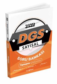 2022 DGS Sayısal Tamamı Çözümlü Soru Bankası