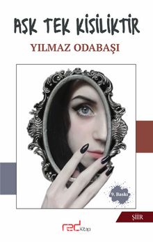 Aşk Tek Kişiliktir - Yılmaz Odabaşı