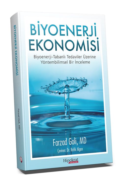 Biyoenerji Ekonomisi & Biyoenerji-Tabanlı Tedaviler Üzerine Yöntembilimsel Bir İnceleme