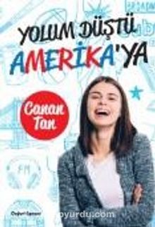 Yolum Düştü Amerika’ya - Canan Tan