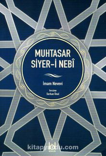 Muhtasar Siyer-i Nebî - İmam Nevevi