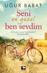 Seni En Güzel Ben Sevdim