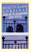 G&ouml;n&uuml;l Bir Yel Değirmenidir Sevda &Ouml;ğ&uuml;t&uuml;r (Ciltli)