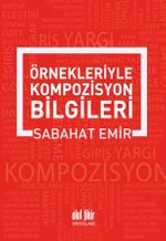 Örnekleriyle Kompozisyon Yazma Sanatı