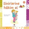 Sinirlerine Hakim Ol