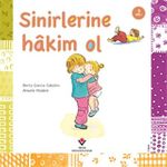 Sinirlerine Hakim Ol