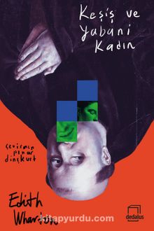 Keşiş ve Yabani Kadın - Edith Wharton