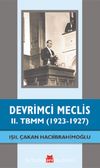 Devrimci Meclis & II. TBMM (1923-1927)
