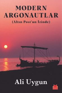 Modern Argonautlar & Altın Post’un İzinde