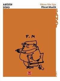 Gören Göz İçin Fikret Mualla