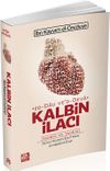 Kalbin İlacı & Tahric ve Tahkik