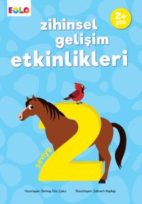 Zihinsel Gelişim Etkinlikleri (2+ Yaş) / Seviye 2