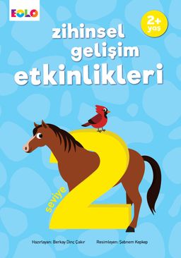 Zihinsel Gelişim Etkinlikleri (2+ Yaş) / Seviye 2