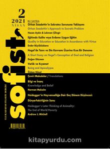 Sofist Uluslararası Felsefe Dergisi Sayı:2 Nisan 2021 - Bilinmeyen Yazar