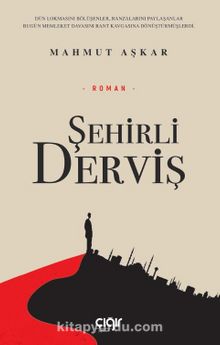 Şehirli Derviş - Mahmut Aşkar