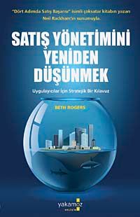 Satış Yönetimini Yeniden Düşünmek