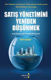 Satış Yönetimini Yeniden Düşünmek