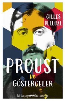 Proust ve Göstergeler - Gilles Deleuze