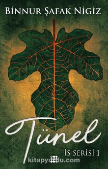 Tünel / İs Serisi 1 - Binnur Şafak Nigiz