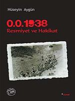 0.0. 1938 Resmiyet ve Hakikat