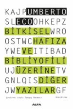 Bitkisel Hafıza ve Bibliyofili Diğer Yazılar