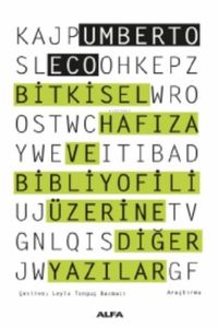 Bitkisel Hafıza ve Bibliyofili Diğer Yazılar