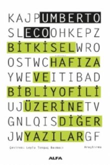 Bitkisel Hafıza ve Bibliyofili Diğer Yazılar