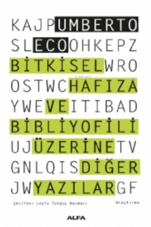 Bitkisel Hafıza ve Bibliyofili Diğer Yazılar (Umberto Eco) Fiyatı