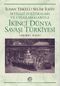İkinci Dünya Savaşı Türkiyesi 2.Cilt & İktisadi Politikaları ve Uygulamalarıyla