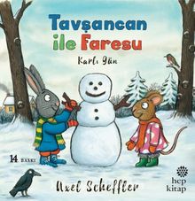 Tavşancan ile Faresu / Karlı Gün - Axel Scheffler