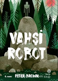 Vahşi Robot - Peter Brown