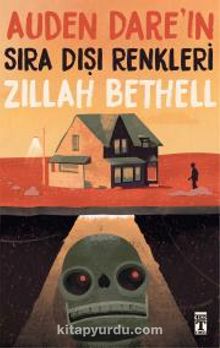 Auden Dare’ın Sıra Dışı Renkleri - Zillah Bethell