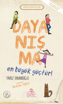 Dayanışma En Büyük Güçtür / Erdem Hikayeleri - Yavuz Bahadıroğlu