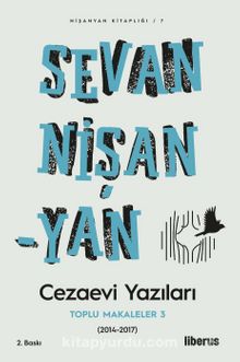 Cezaevi Yazıları & Toplu Makaleler 3 - Sevan Nişanyan